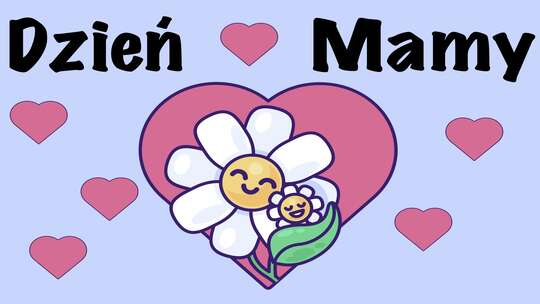 Dzień Mamy!!!