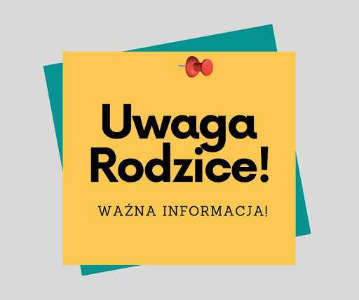 Komunikat dla Rodziców